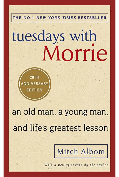 Tuesdays With Morrie - Mitch Albom