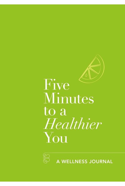 Five Minutes To A Healthier You