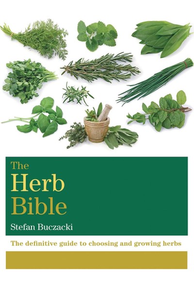 The Herb Bible - Stefan Buczazki