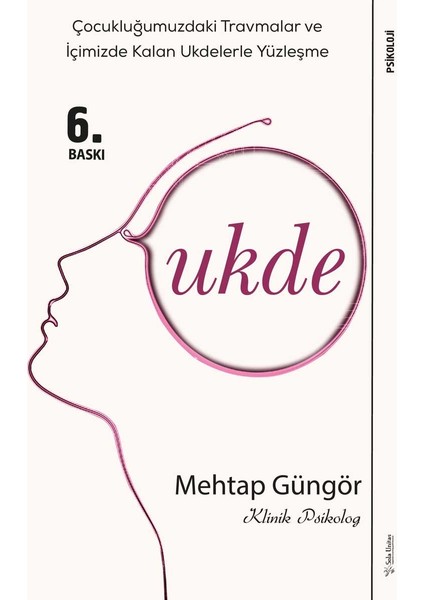 Ukde-Emdr Terapi Odasından Dökülenler - Mehtap Güngör