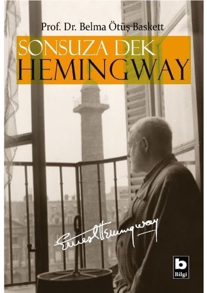 Sonsuza Dek Hemıngway - Belma Ötüş Baskett