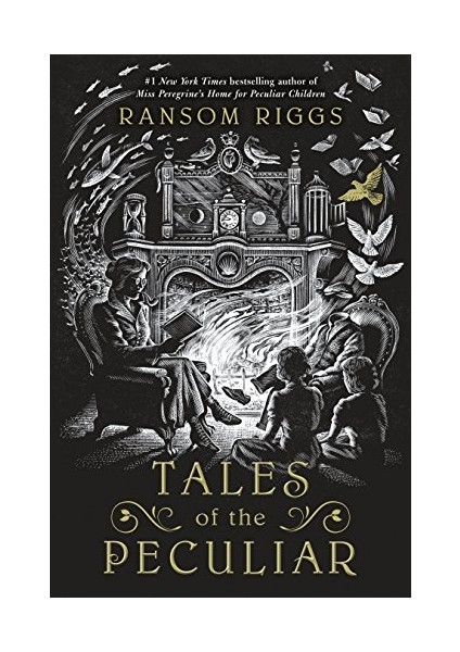 Tales of the Peculiar - Ransom Riggs