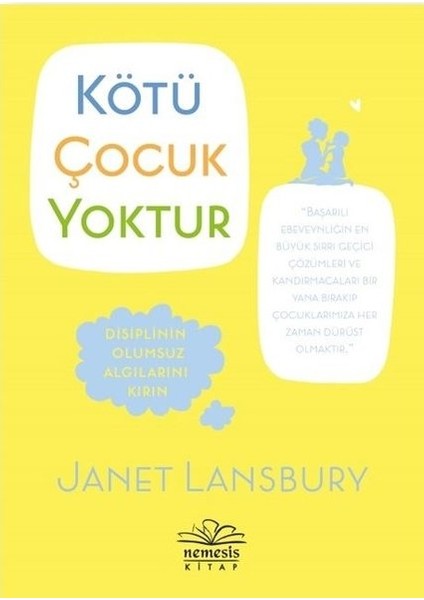 Kötü Çocuk Yoktur - Janet Lansbury