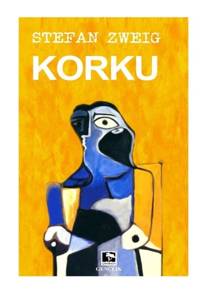 Korku - Stefan Zweig