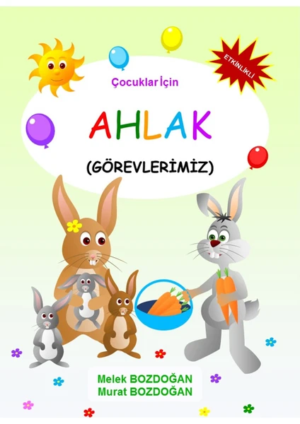 Çocuklar Için Ahlak (5 Kitap) - Melek ve Murat Bozdoğan