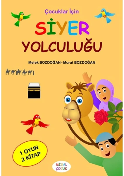 Çocuklar Için Siyer Yolculuğu - Melek ve Murat Bozdoğan