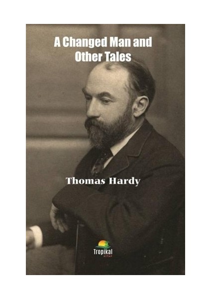 A Changed Man and Other Tales