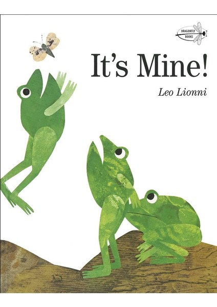 It's Mine! - Leo Lionni