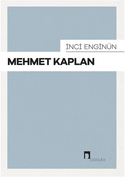 Mehmet Kaplan - İnci Enginün