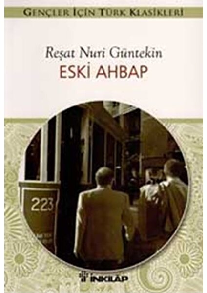 Eski Ahbap-Reşat Nuri Güntekin