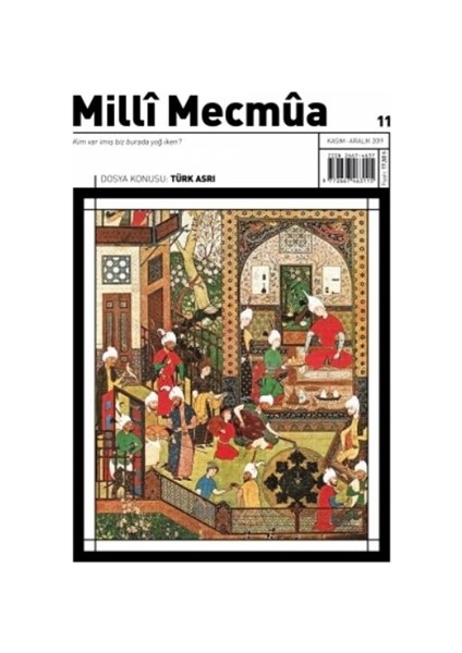 Milli Mecmua Sayı 11 / Kasım Aralık 2019