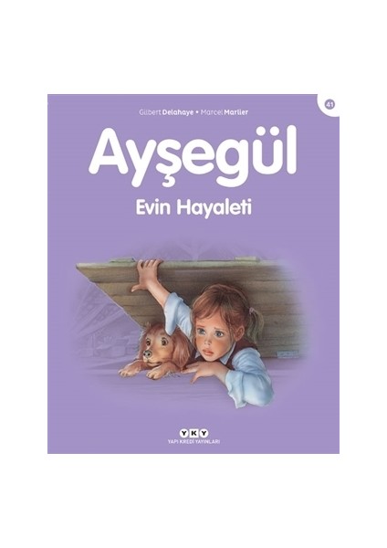 Ayşegül - Evin Hayaleti - Gilbert Delahaye