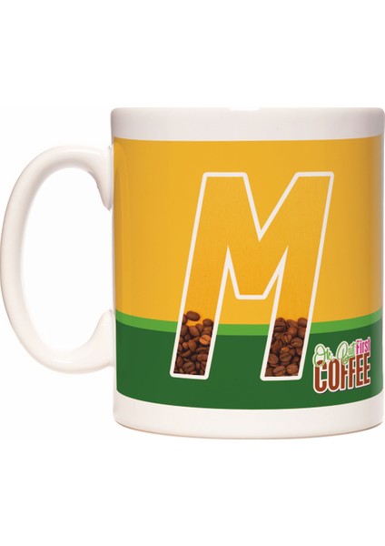 M Harfli Kahve Tasarımlı Baş Harf First Coffee Kupa Bardak