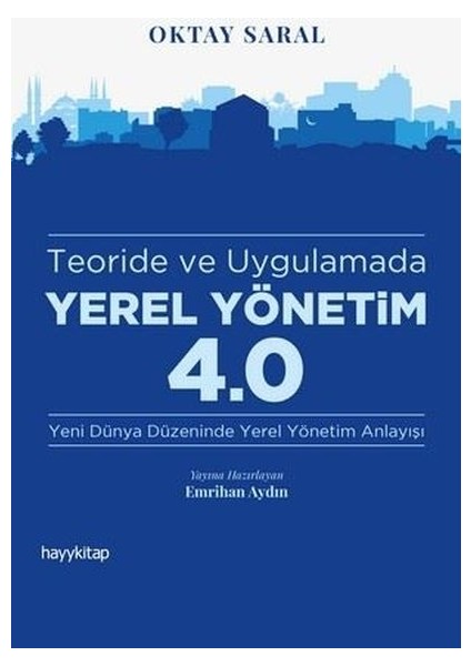 Yerel Yönetim 4.0 - Oktay Saral