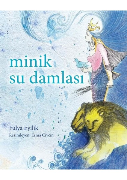 Minik Su Damlası - Fulya Eyilik