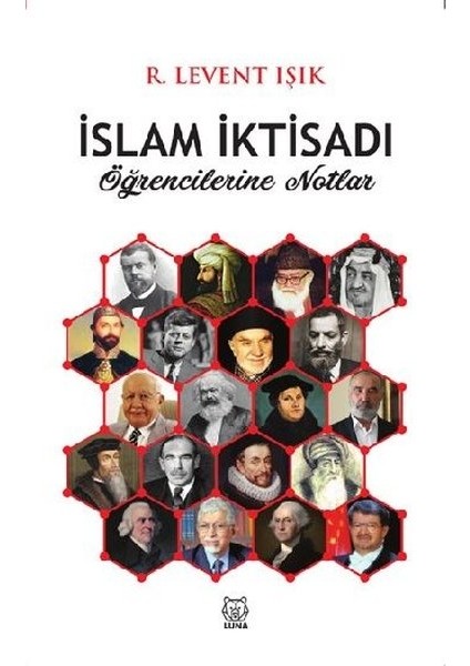 İslam İktisadı Öğrencilerine Notlar - R. Levent Işık