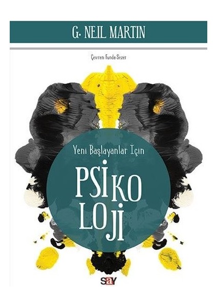 Yeni Başlayanlar İçin Psikoloji - G. Neil Martin