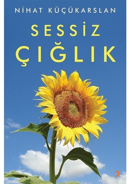 Sessiz Çığlık - Nihat Küçükarslan