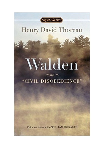 Walden and Civil Disobedience - Henry David Thoreau