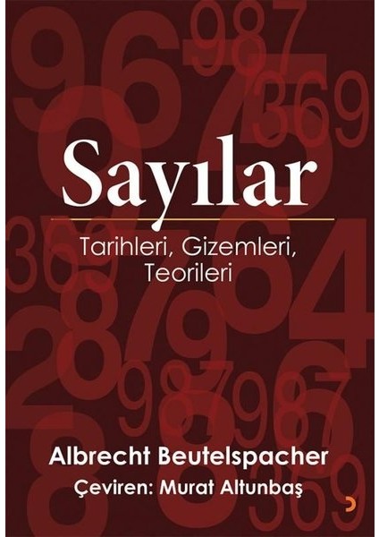 Sayılar Tarihleri, Gizemleri, Teorileri - Albrecht Beutelspacher