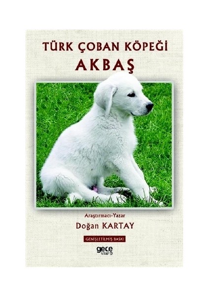 Türk Çoban Köpeği Akbaş - Doğan Kartay
