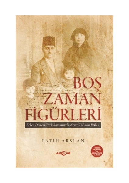 Akçağ Yayınları Boş Zaman Figürleri - Fatih Arslan