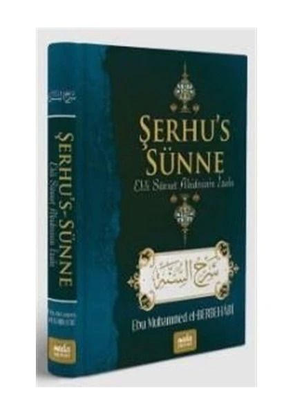 Şerhu'S Sünne - - Ebu Muhammed El-Berbehari