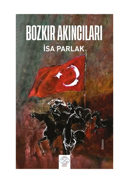 Bozkır Akıncıları - İsa Parlak