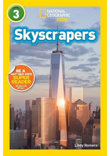National Geographic Readers: Skyscrapers (Level 3) - Libby Romero