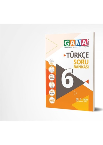 Gama Yayınları 6. SınıfTürkçe Soru Bankası