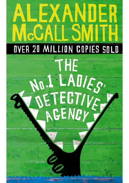 The No. 1 Ladies' Detective Agency - Alexander Mccall Smith