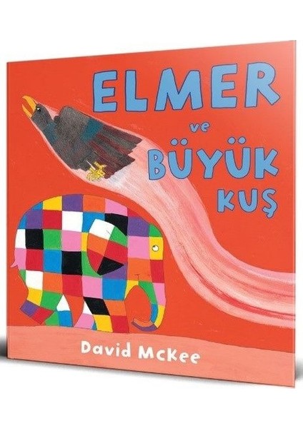 Elmer ve Büyük Kuş - David Mckee