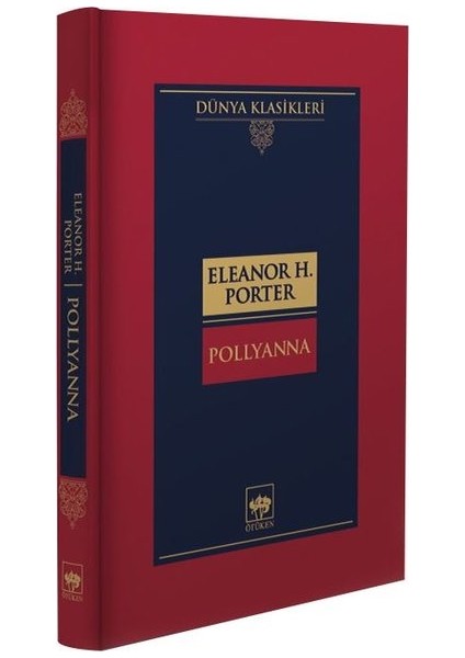 Pollyanna - Eleanor H. Porter