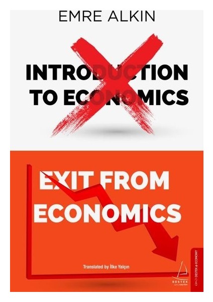Exit From Economics - Emre Alkin