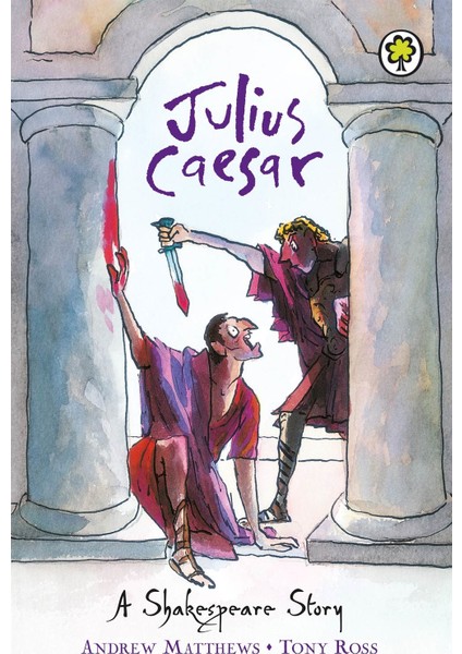 A Shakespeare Story: Julius Caesar