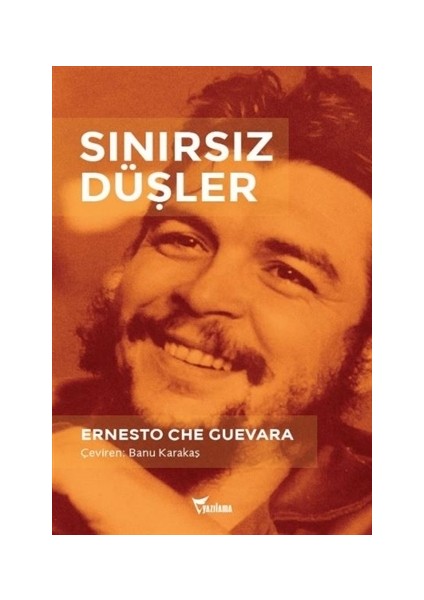 Sınırsız Düşler - Ernesto Che Guevara