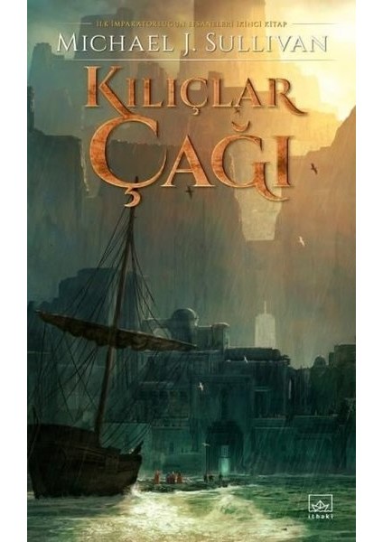 Kılıçlar Çağı - Michael J. Sullivan