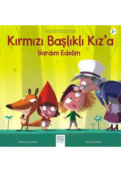 Kırmızı Başlıklı Kız’A Yardım Edelim - Alexandre Jardin