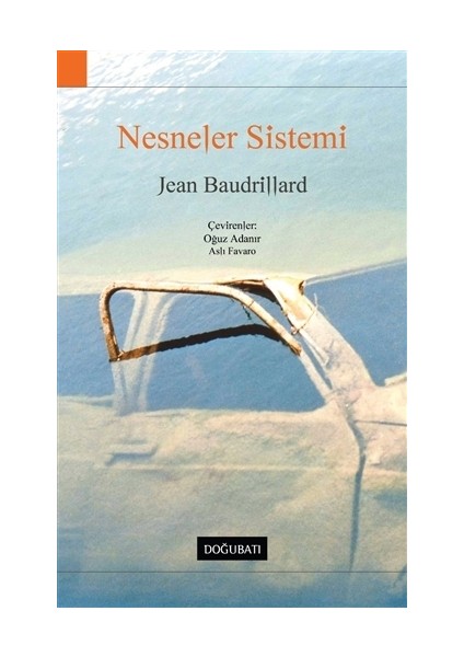 Nesneler Sistemi - Jean Baudrillard