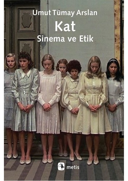 Kat:Sinema Ve Etik - Umut Tümay Arslan