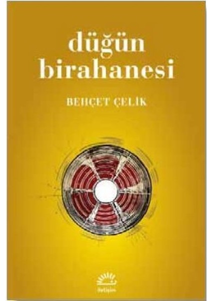 Düğün Birahanesi - Behçet Çelik