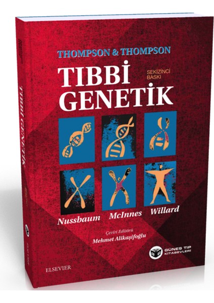 Thompson & Thompson Tıbbi Genetik - Mehmet Alikaşifoğlu