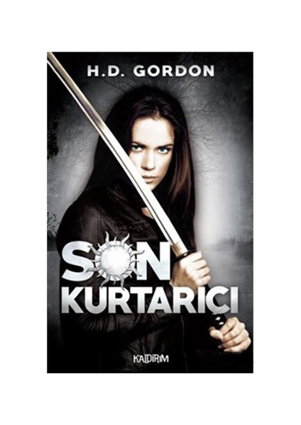 Son Kurtarıcı-H.D. Gordon