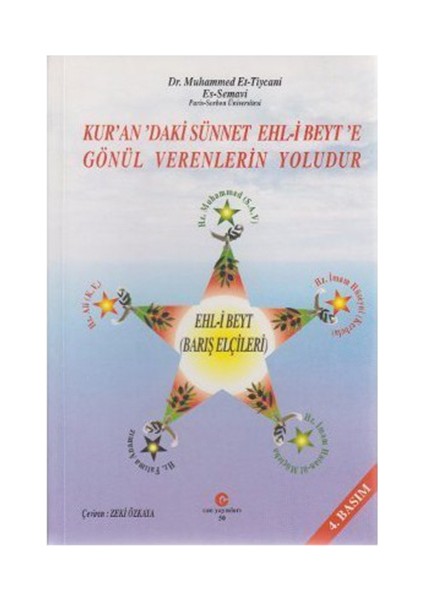 Kur'Andaki Sünnet Ehl-İ Beyt'E Gönül Verenlerin Yoludur-Muhammed Et-Tiycani Es-Semavi