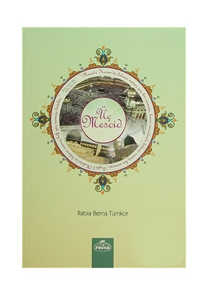 Üç Mescid-Rabia Berna Tümkor