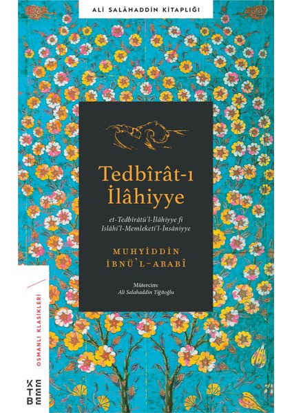 Tedbîrât-I İlâhiyye - Muhyidd İbnü’L Arabi