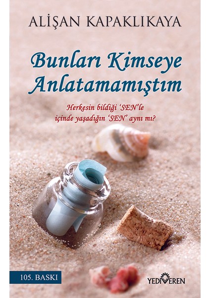 Asla Vazgeçmedim - Bunları Kimseye Anlatamamıştım - İçindeki Uyuyan Güzeli Uyandır - Alişan Kapaklıkaya- 10 Kitap