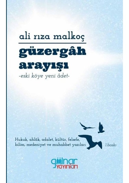 Güzergah Arayışı - Ali Rıza Malkoç