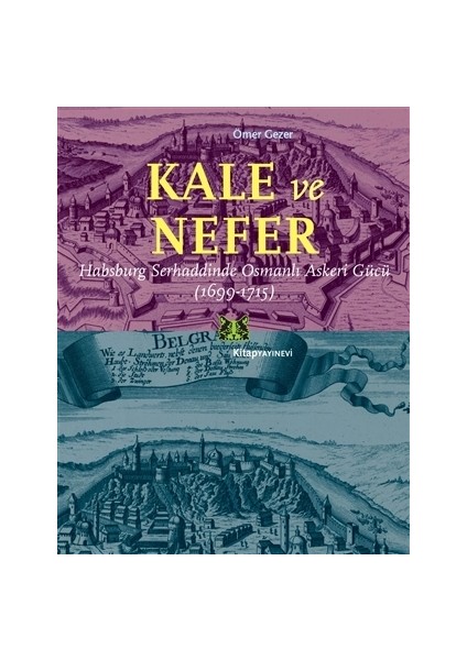 Kale Ve Nefer - Ömer Gezer