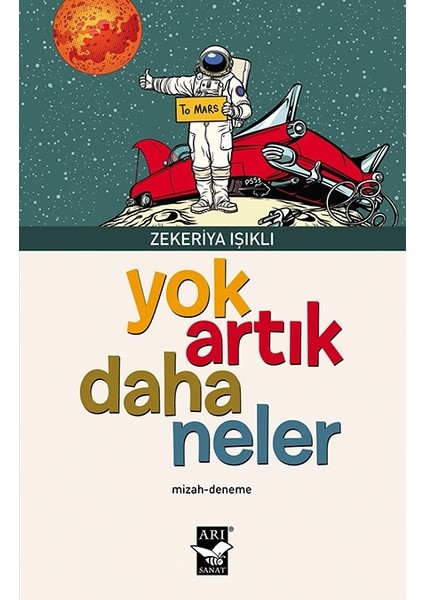 Yok Artık Daha Neler - Zekeriya Işıklı